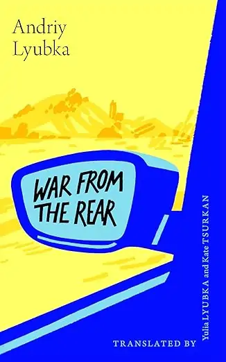Lyubka’s War from the Rear explores what is at stake in the war in Ukraine